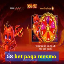 58 bet paga mesmo